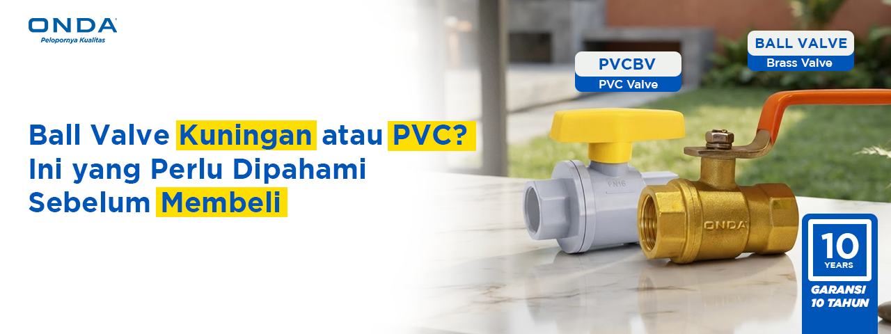 ball-valve-kuningan-atau-pvc-ini-yang-perlu-dipahami-sebelum-membeli