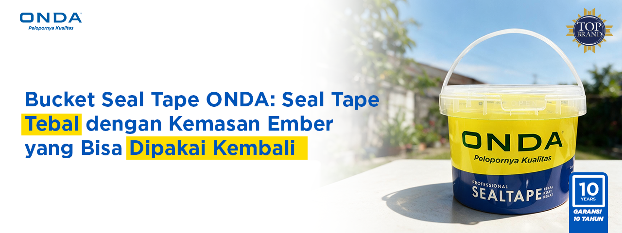bucket-seal-tape-onda-seal-tape-tebal-dengan-kemasan-ember-yang-bisa-dipakai-kembali