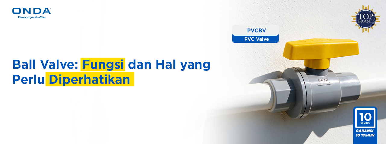 ball-valve-fungsi-dan-hal-yang-perlu-diperhatikan-sebelum-membeli